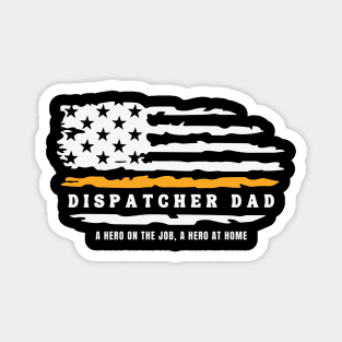 Dispatcher Dad 911 Police Dispatch Magnet