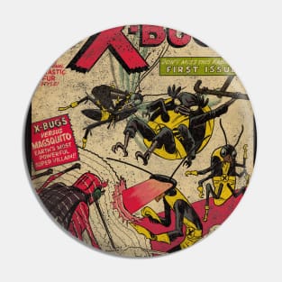 The x-bugs #1 Pin