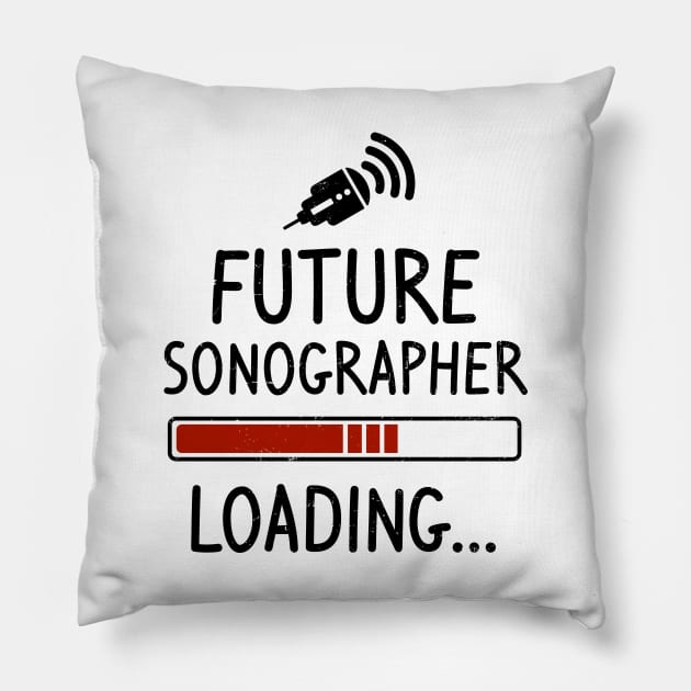 Cardiac Sonographer Shirt | Future Sonographer Loading Gift Pillow by Gawkclothing