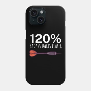 120 Badass Darts Player Phone Case