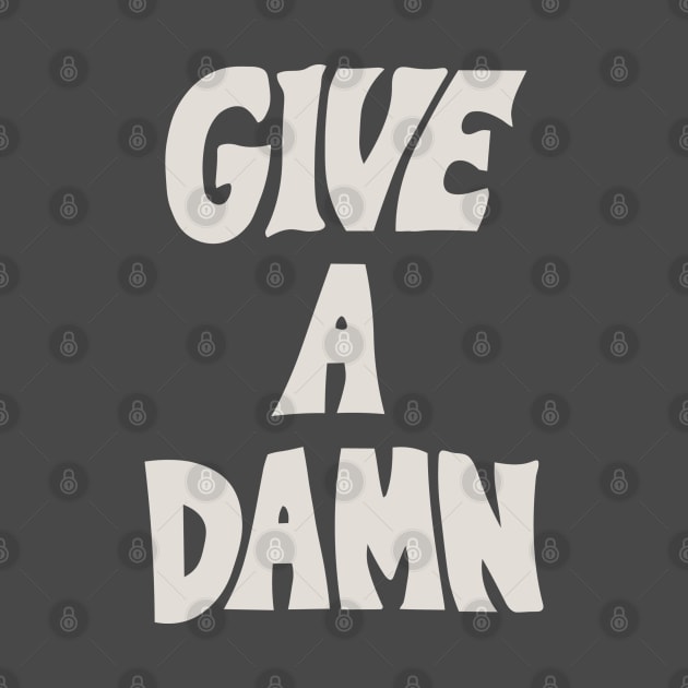 Give A Damn by pitulas