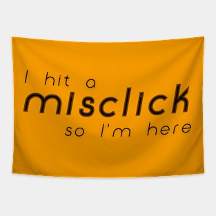 I hit a misclick so I am here | Typography Tapestry