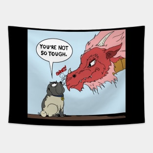 You're Not So Tough Tapestry