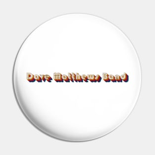 retro vintage Dave Matthews Band Pin