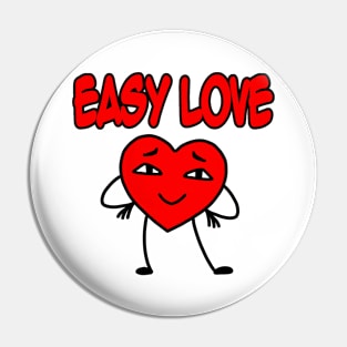 Easy love red Pin