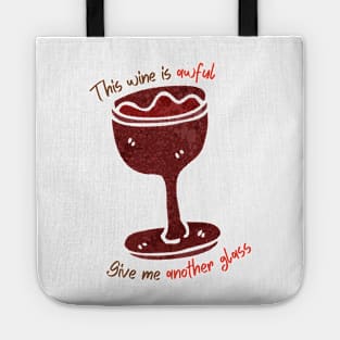 This Wine Is Awful Tote