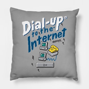 Dial up to the internet Pillow
