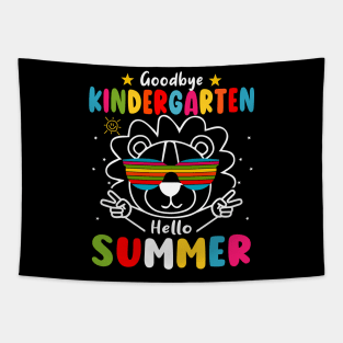 Goodbye kindergarten Graduation 2024 Hello Summer Lion Tapestry