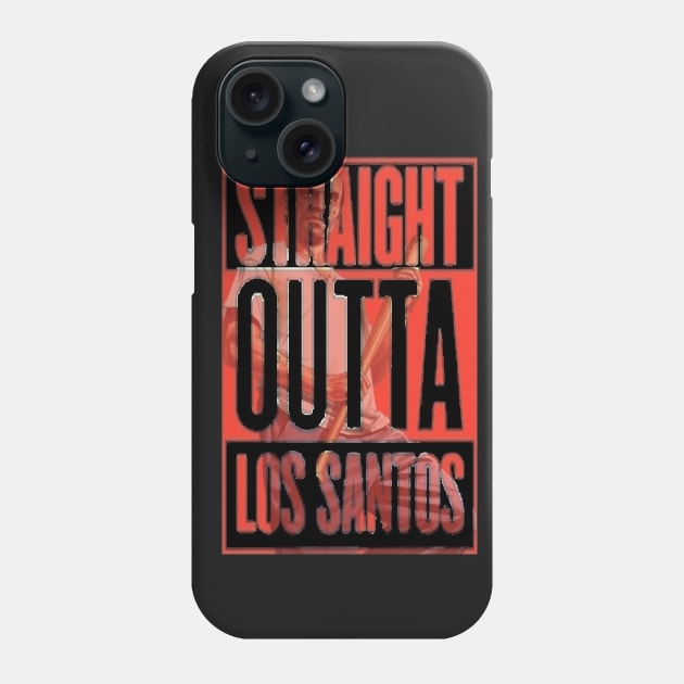 Straight Outta Los Santos - Trevor Philips Phone Case by WolfCommander