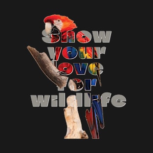 Show your love for wildlife T-Shirt