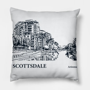 Scottsdale - Arizona Pillow