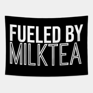 Fueled By Milk Tea Tapestry