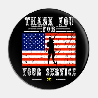 Veterans day thank you for your service Pin