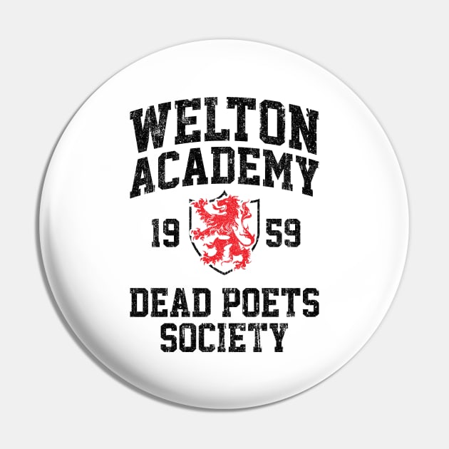 Welton Academy Dead Poets Society (Variant) Pin by huckblade