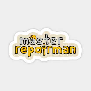 Master Repairman Magnet