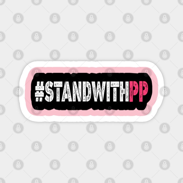 #StnadWithPP Magnet by BrightShadow