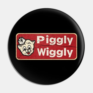 Piggly American supermarket Wiggly Pin