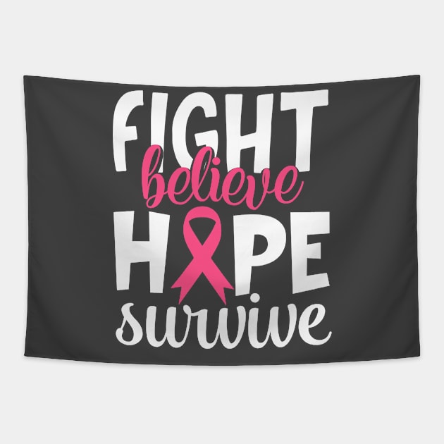 Fight Believe Hope Survive Tapestry by kimmieshops