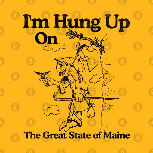 I'm Hung Up on Maine by darklordpug