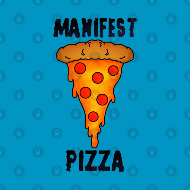 Manifest Pizza by TaliDe