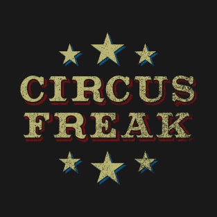 Circus Freak (faded) T-Shirt