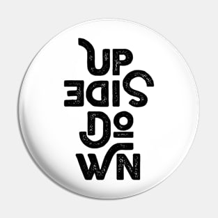 Upside down Pin