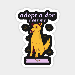 Adopt a dog near me free 2 Magnet