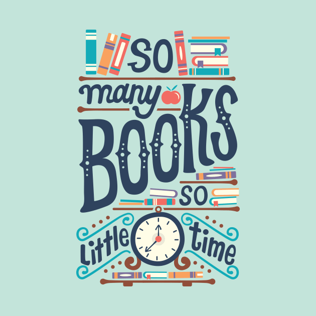 So many books so little time by risarodil