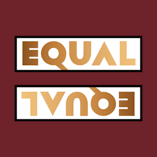 EQUAL - Skin Tone Equality T-Shirt