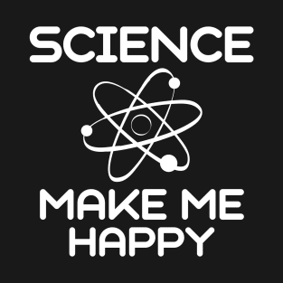 SCIENCE: It's Like Magic, But Real T-Shirt