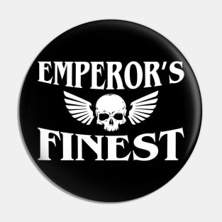 Emperor's Finest Tabletop Wargaming and Miniatures Addict Pin