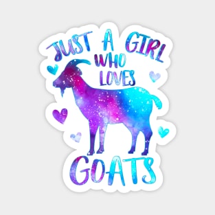 Just a girl who loves Goats Magnet