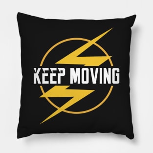 Keep Moving Pillow