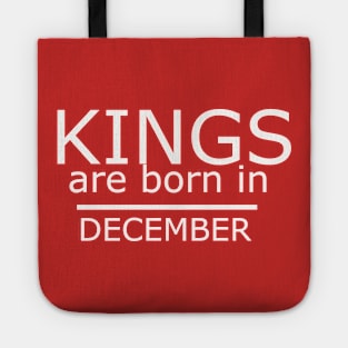 kings are born in december-Birthday Boy Shirt Tote