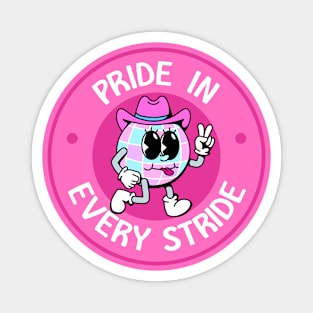 Pride I Every Stride - Cute Disco Cartoon Magnet