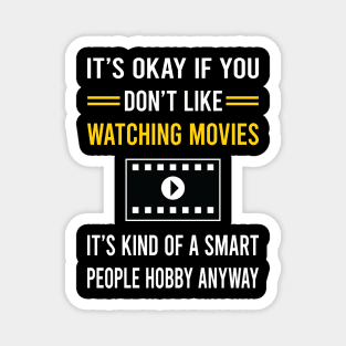 Smart People Hobby Watching Movies Movie Magnet