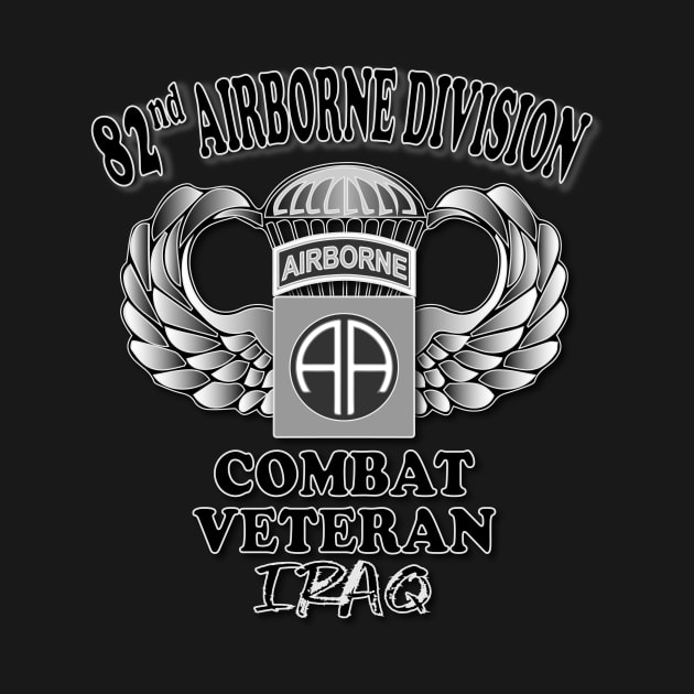 82nd Airborne Combat Veteran- Iraq by Relaxed Lifestyle Products