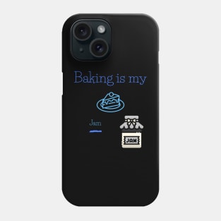 Baking is my Jam Phone Case