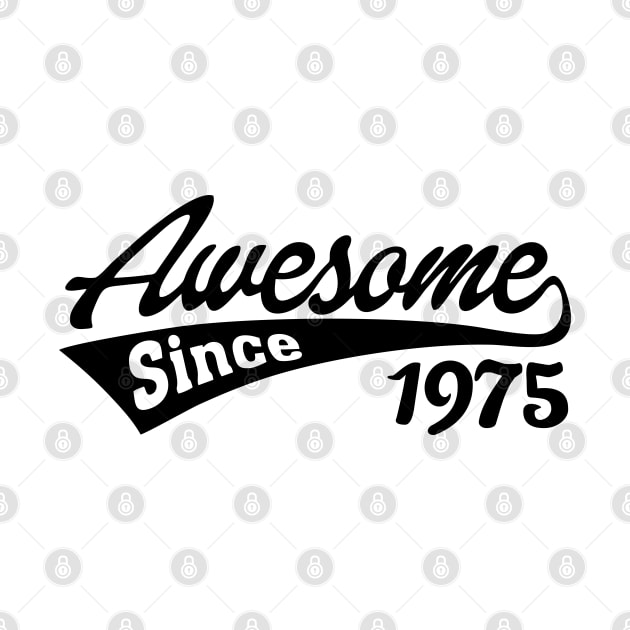 Awesome Since 1975 by TheArtism