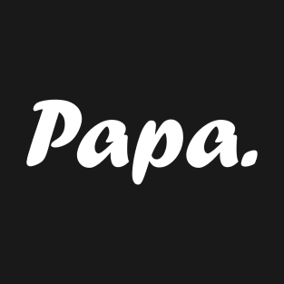 Papa T-Shirt