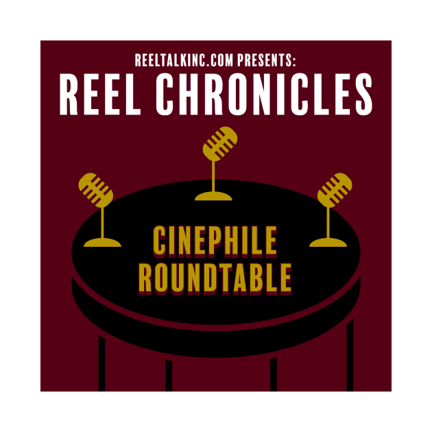 Cinephile Roundtable Main Logo by Reel Talk Inc.