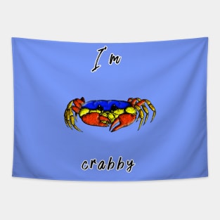 I'm Crabby Tapestry