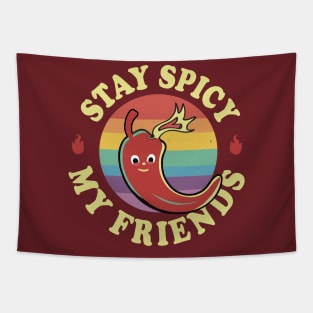 Stay Spicy My Friends Hot Pepper Tapestry