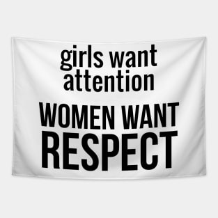 Women Want Respect Tapestry