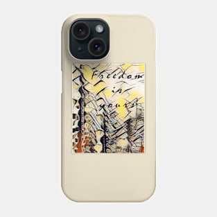 Freedom is yours Phone Case