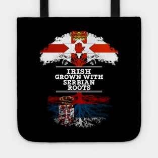 Northern Irish Grown With Serbian Roots - Gift for Serbian With Roots From Serbia Tote