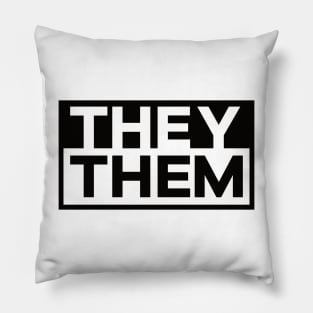 They | Them [black] Pillow