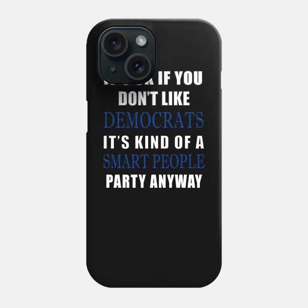 Democratic Party Support T-shirt Phone Case by soccer t-shirts