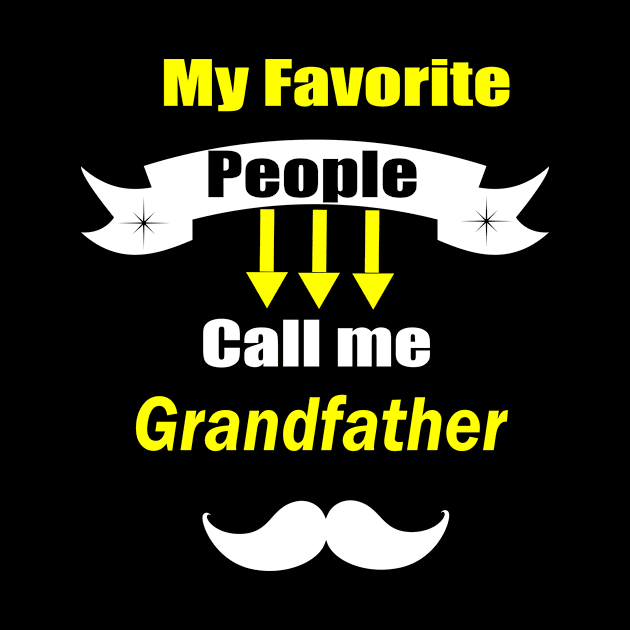 my favorite people call me grandfather by Bite