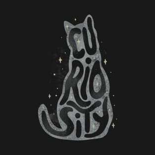 Curiosity Cat Typography by Tobe Fonseca T-Shirt